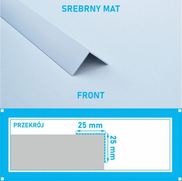 KĄTOWNIK aluminiowy SREBRNY MAT 25x25mm anodowany 250cm - obrazek 4